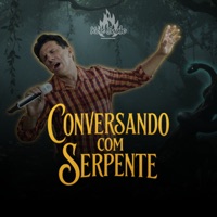 Conversando com Serpente - Single - Xote Santo & DS Music