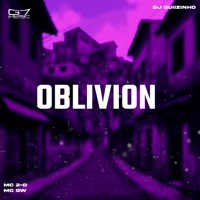Oblivion - Single - DJ Guiizinho, MC 2D & MC GW