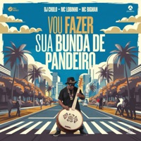 VOU FAZER SUA BUNDA DE PANDEIRO - Single - Dj Chulo, MC BIG MAN & Mc Lobinho