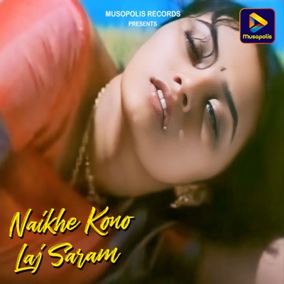 Naikhe Kono Laj Saram - Single