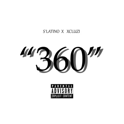 360 (feat. S'LATINO) - Single