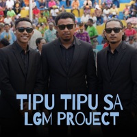 Tipu Tipu Sa - Single - LGM PROJECT