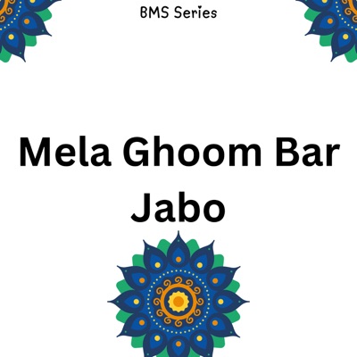 Mela Ghoom Bar Jabo - Single