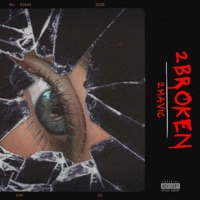 2Broken - 2Havic