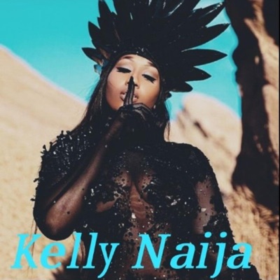 Kelly Naija - Single