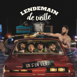 On s'en vient ! - Lendemain de veille Cover Art