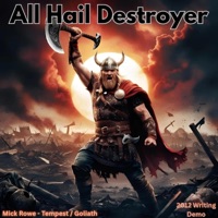 All Hail Destroyer - Single - Mick Rowe