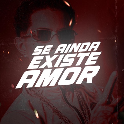 Se Ainda Existe Amor - Single