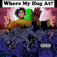 Where My Hug At - Single - Lilcockpump, Lil Tree Stump & London Yellow