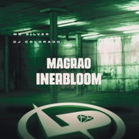Magrão Inerbloom - Single - MC SILLVER & DJ Colorado