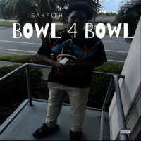 Bowl 4 Bowl (feat. JP!) - Single - SakFith