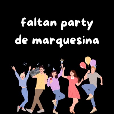 faltan party de marquesina - Single