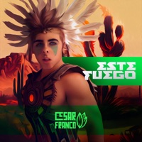 Este Fuego - Single - Cesar Franco