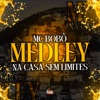 Mc Bobô Medley na Casa Sem Limites - EP