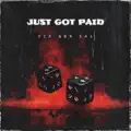 Just Got Paid