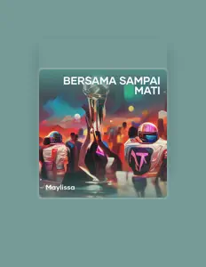 Ascolta Maylissa, guarda video musicali, leggi la biografia, vedi le date del tour & altro!