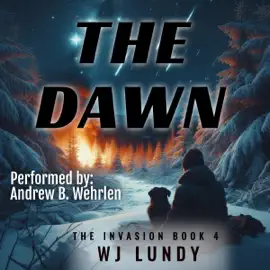The Dawn: The Invasion, Book 4 (Unabridged)