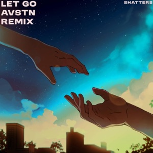 Let Go (AVSTN Remix) - Single