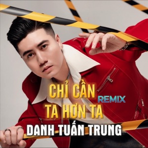 Chỉ Cần Ta Hơn Ta (Remix)