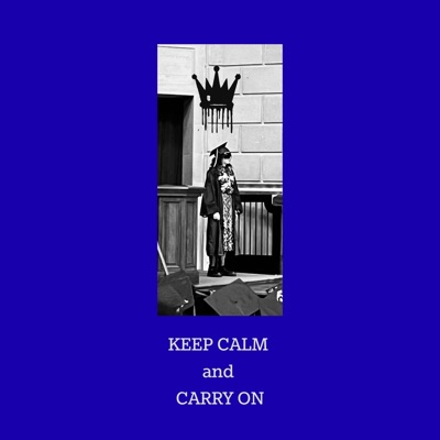 KEEP CALM and CARRY ON - EP