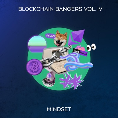 Blockchain Bangers, Vol. 4 - EP