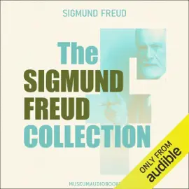 The Sigmund Freud Collection (Unabridged)
