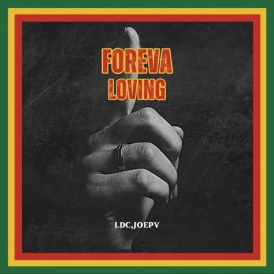 FOREVA LOVING - Single