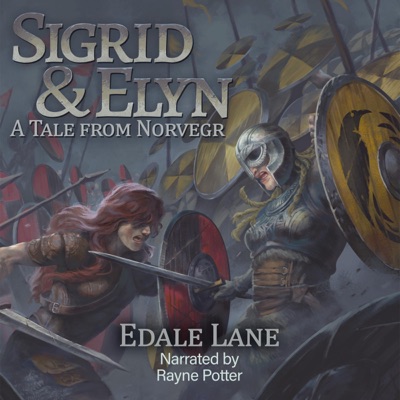 Sigrid and Elyn: Tales from Norvegr (Unabridged)