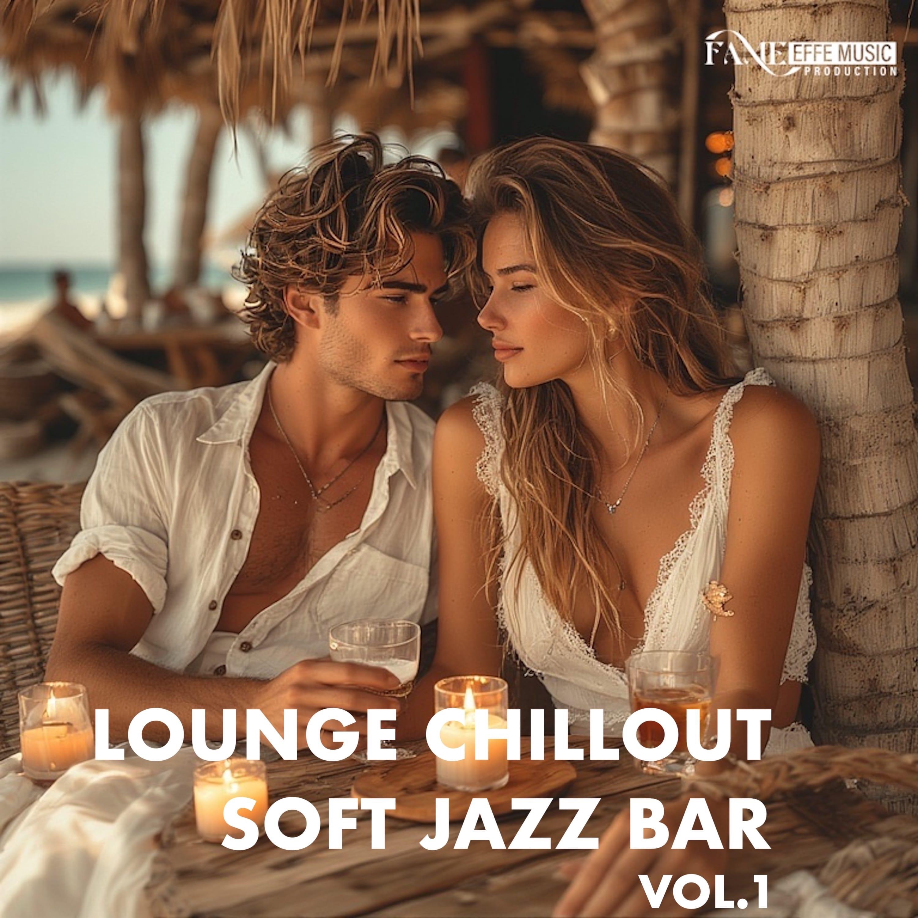 Lounge Chillout Soft Jazz Bar, Vol. 1