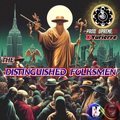The Distinguished Folksmen (feat. Yurierre)