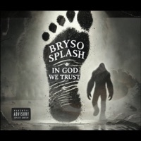 In God We Trust - Single - Bryso Splash