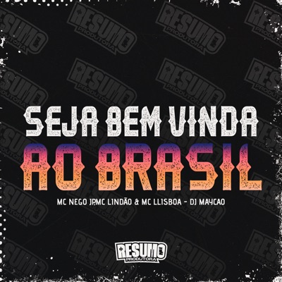 Seja Bem Vinda ao Brasil (feat. DJ Maycao) - Single