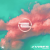 #Vibes (Remixed) - EP - ENiGMA Dubz