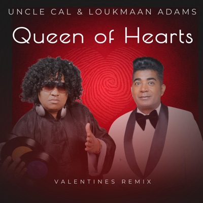 Queen of Hearts (feat. Loukmaan Adams) [Valentines Remix] - Single