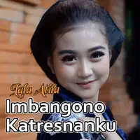 Imbangono Katresnanku — Lala Atila