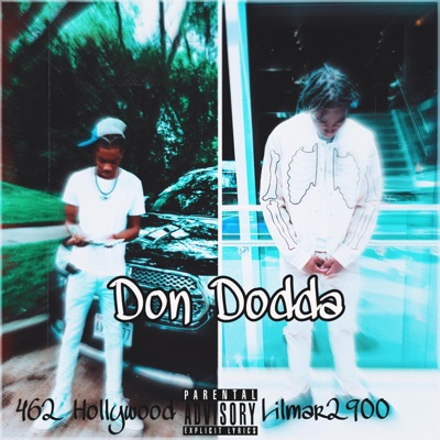 Don Dodda (feat. 462Hollywood) - Single