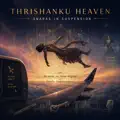 Thrishanku Heaven: Swaras in Suspension