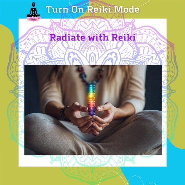 Radiate with Reiki: Align Your Energy, Transform Your Life