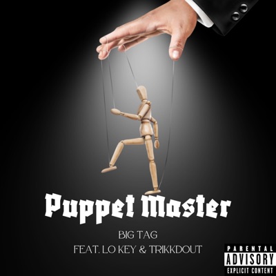Puppet Master (feat. Lo Key & Trikkdout) - Single