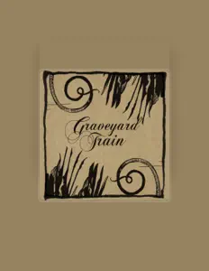 Listen to Graveyard Train, watch music videos, read bio, see tour dates & more!