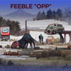 Feeble "Opp" (feat. Swapa & Devstacks) - Single