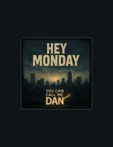 Ακούστε περιεχόμενο από You can call me Dan, παρακολουθήστε μουσικά βίντεο, διαβάστε το βιογραφικό, δείτε ημερομηνίες περιοδείας, και πολλά ακόμη!