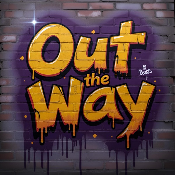 Out the Way - Single