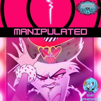 Manipulated (feat. King Bakuyo Pro) - Single