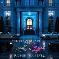 Richer Than Ever (feat. Zyire) - Single - Screalla