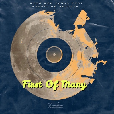 First Of Many (feat. Frontline Records) - Single