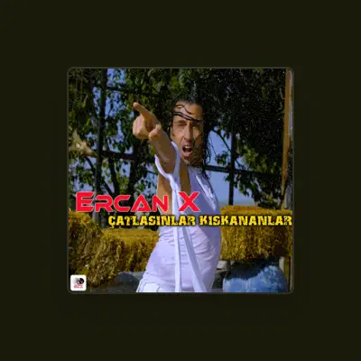 Listen to Ercan X, watch music videos, read bio, see tour dates & more!