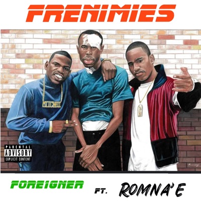FRENIMIES (feat. ROMNA'E) - Single