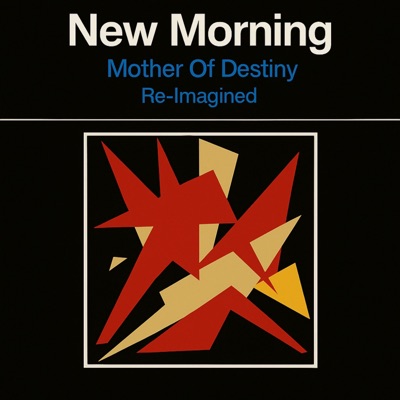 Mother of Destiny (Jeroen Vrolijk Presents New Morning) [Weird Sounds Remix] - Single