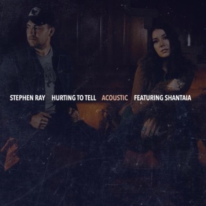 Hurting To Tell (feat. Shantaia) [Acoustic] - Single
